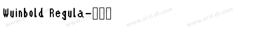 Wuinbold Regula字体转换